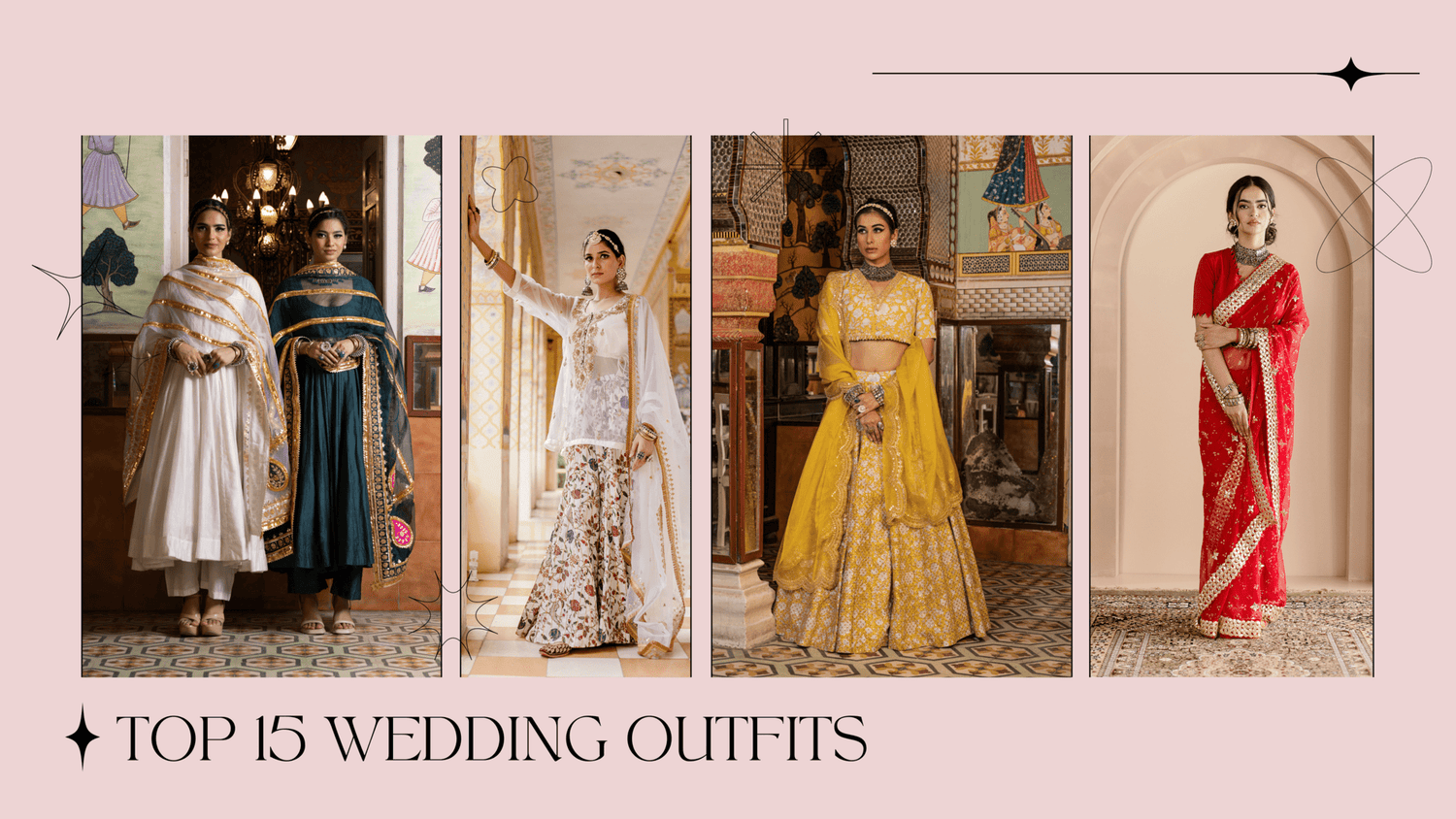 TOP 15 WEDDING OUTFITS