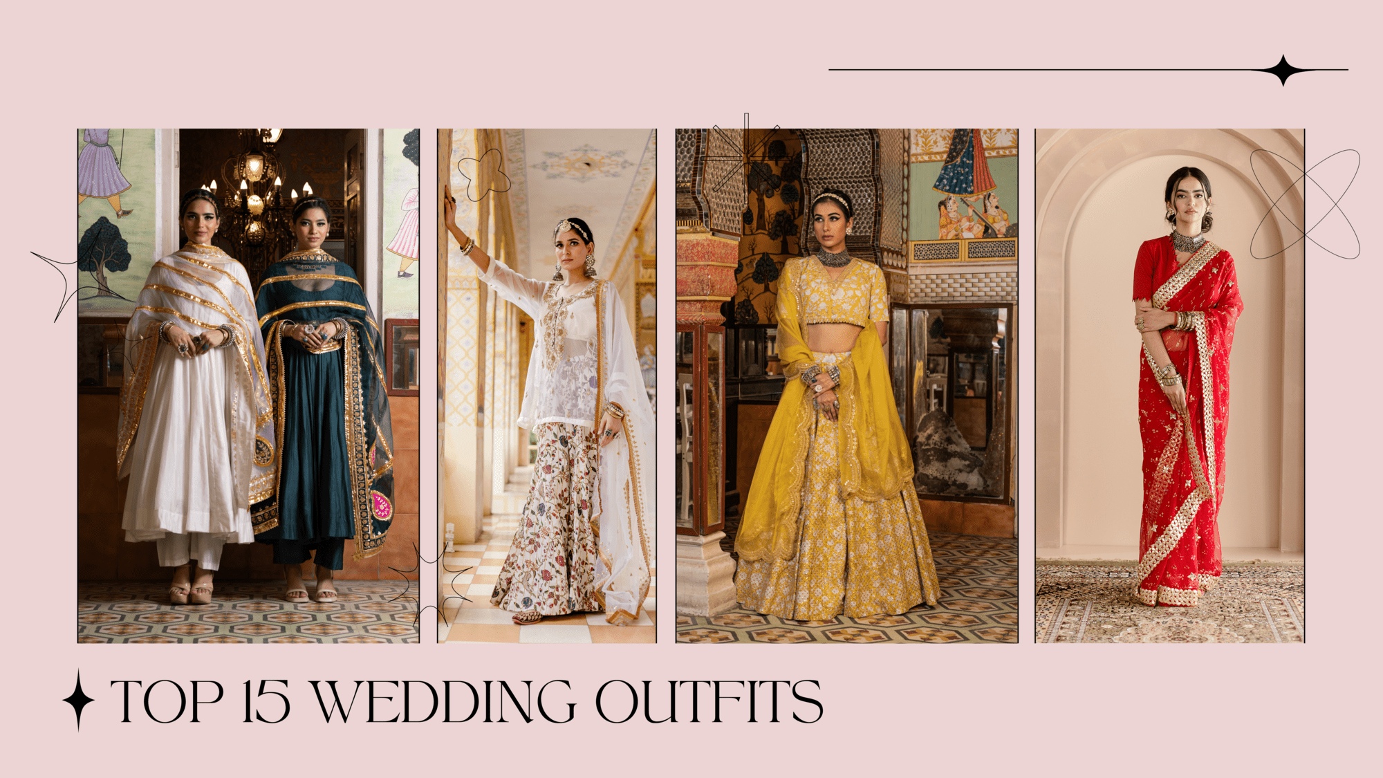 TOP 15 WEDDING OUTFITS