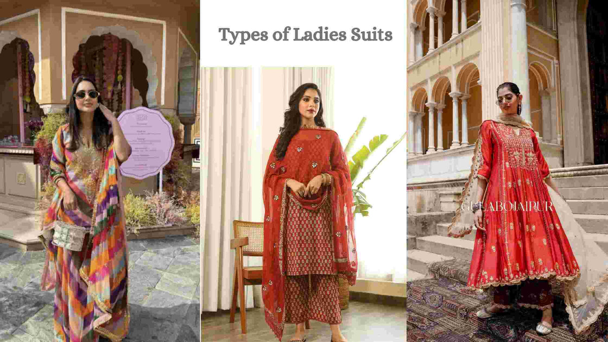 Types of Ladies Suits for Every Occasion | Gulabo Jaipur